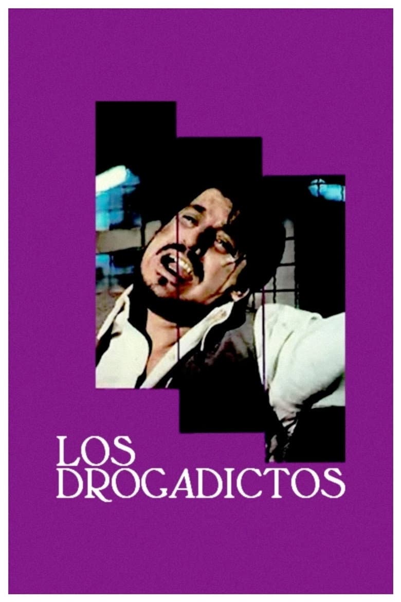 Los drogadictos poster
