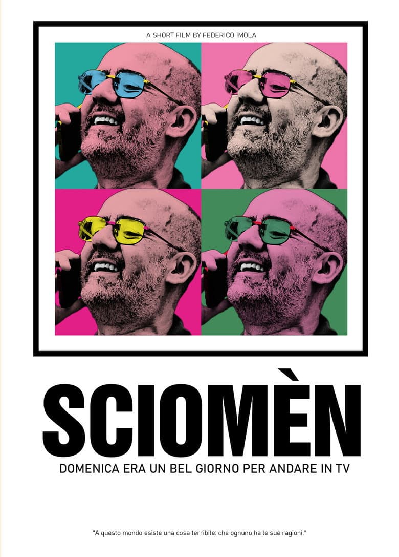 SCIOMÈN - Domenica era un bel giorno per andare in TV poster