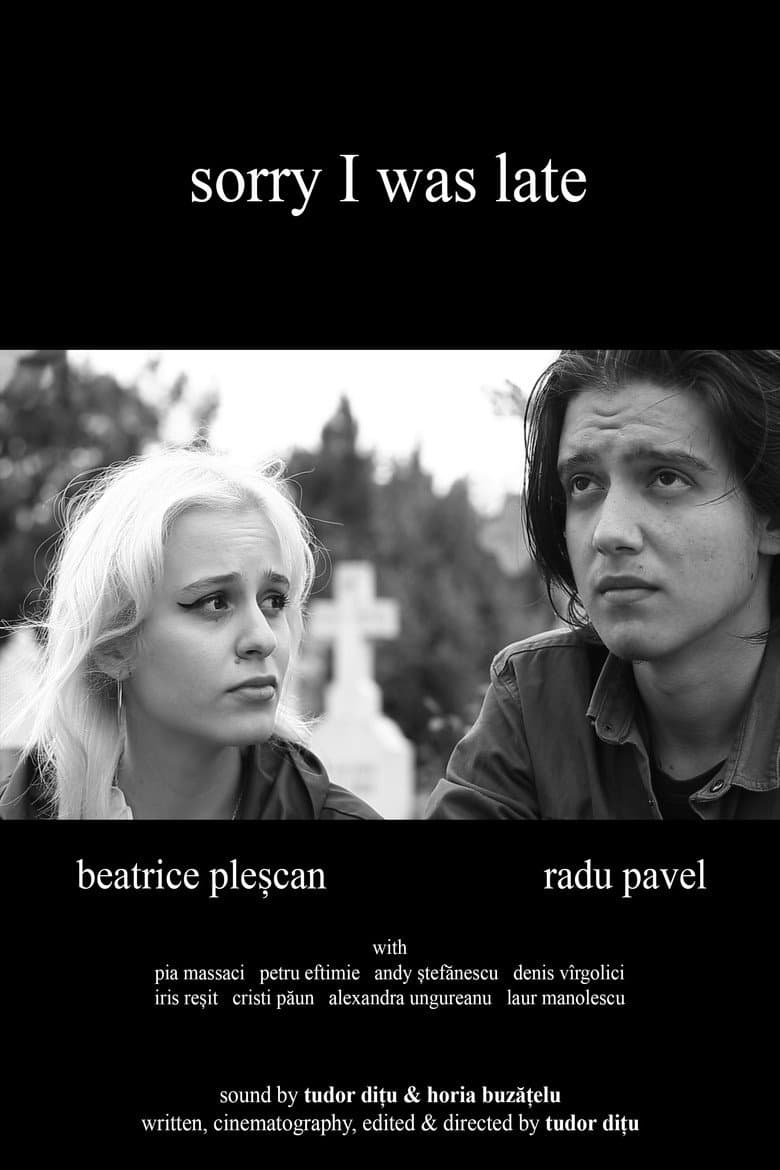 sorry I was late poster