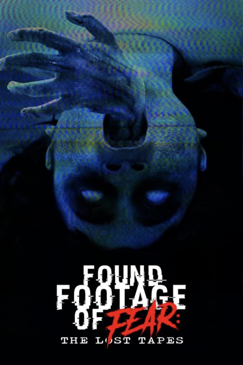 Found Footage of Fear: The Lost Tapes poster