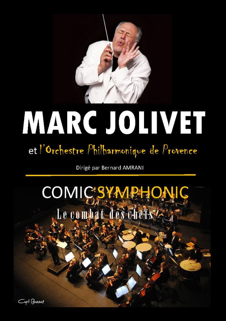 Marc Jolivet - Comic Symphonic poster