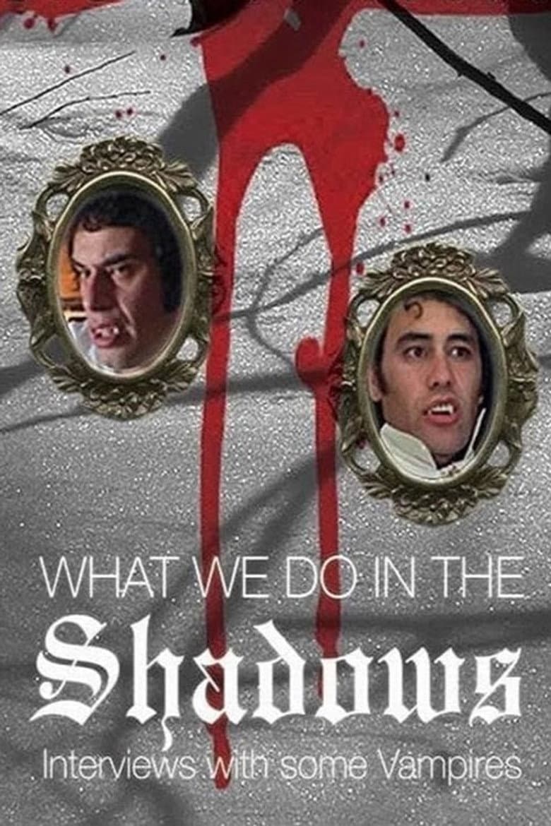 What We Do in the Shadows: Interviews with Some Vampires poster