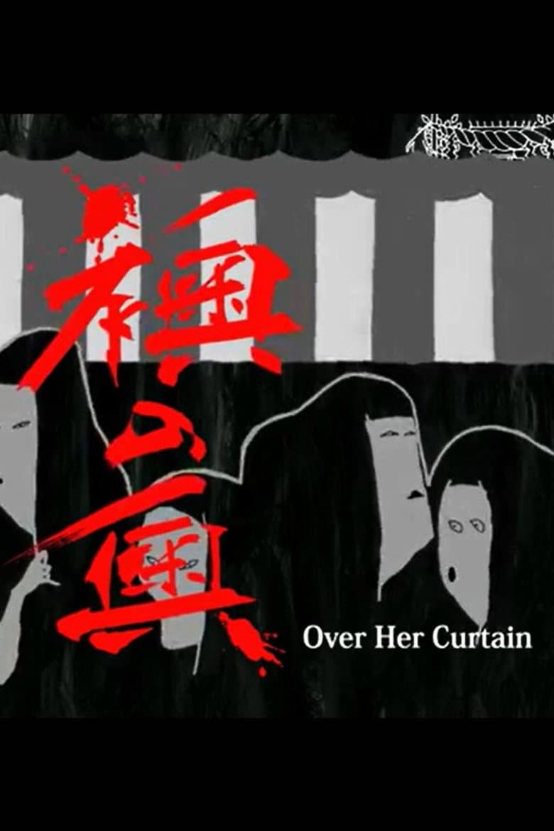 Over Her Curtain poster