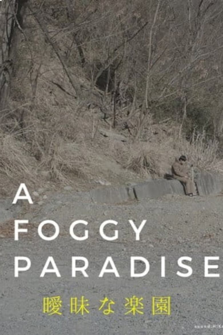 A Foggy Paradise poster