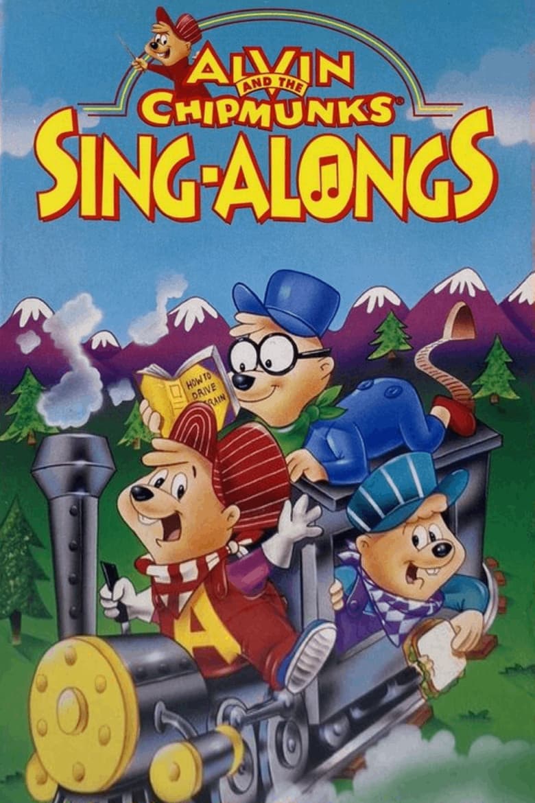 Alvin and the Chipmunks Sing-Alongs: Workin' On The Railroad poster