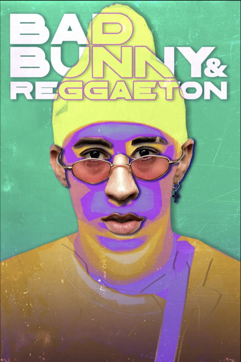Bad Bunny & Reggaeton poster