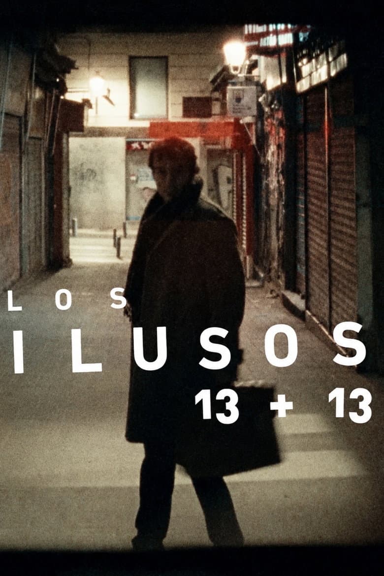 Los ilusos 13 + 13 poster