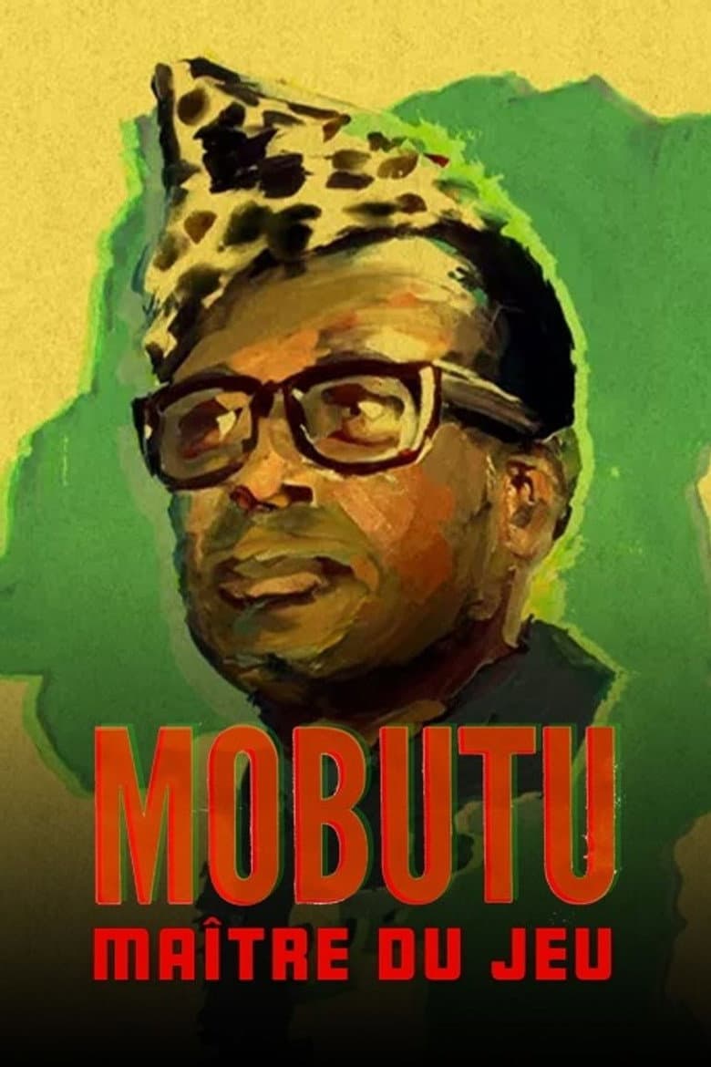 Mobutu, maître du jeu poster