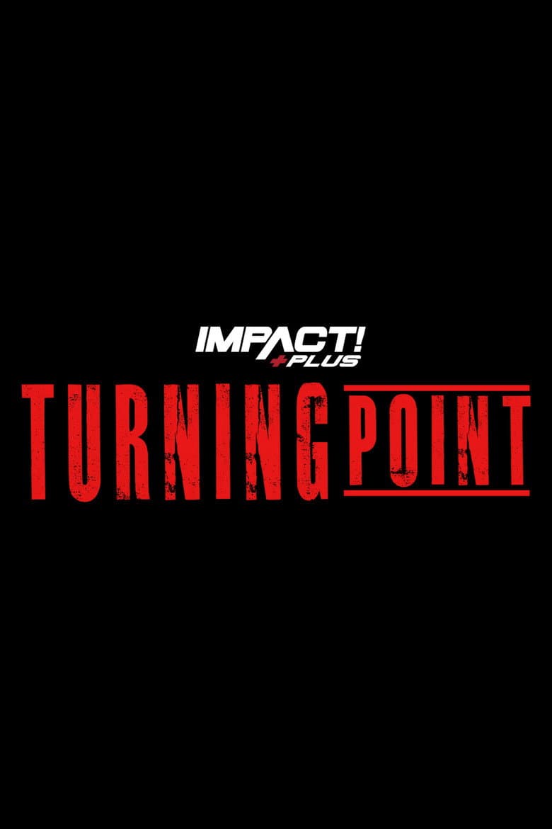 IMPACT Wrestling: Turning Point 2021 poster