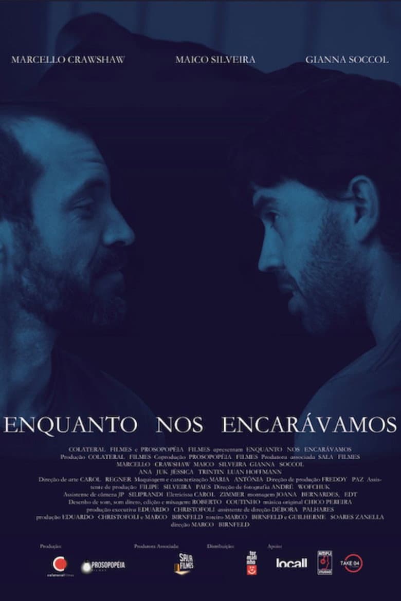 Enquanto nos Encarávamos poster