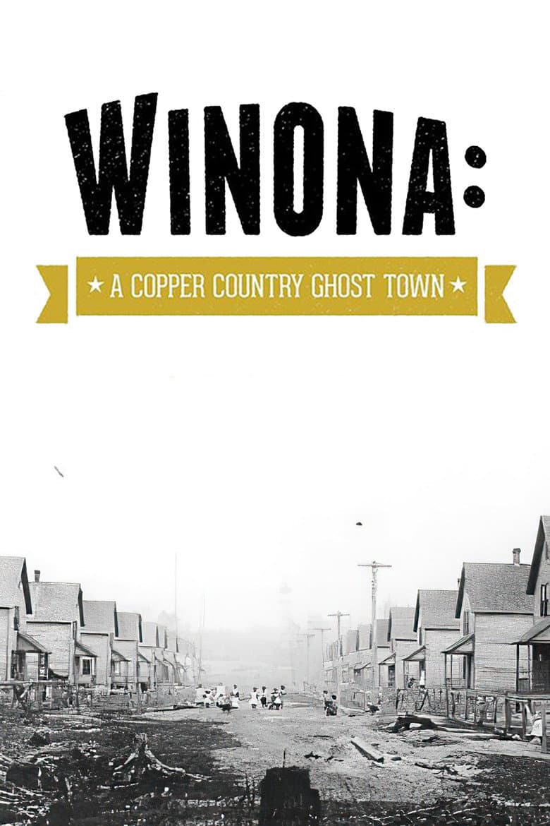 Winona: A Copper Country Ghost poster