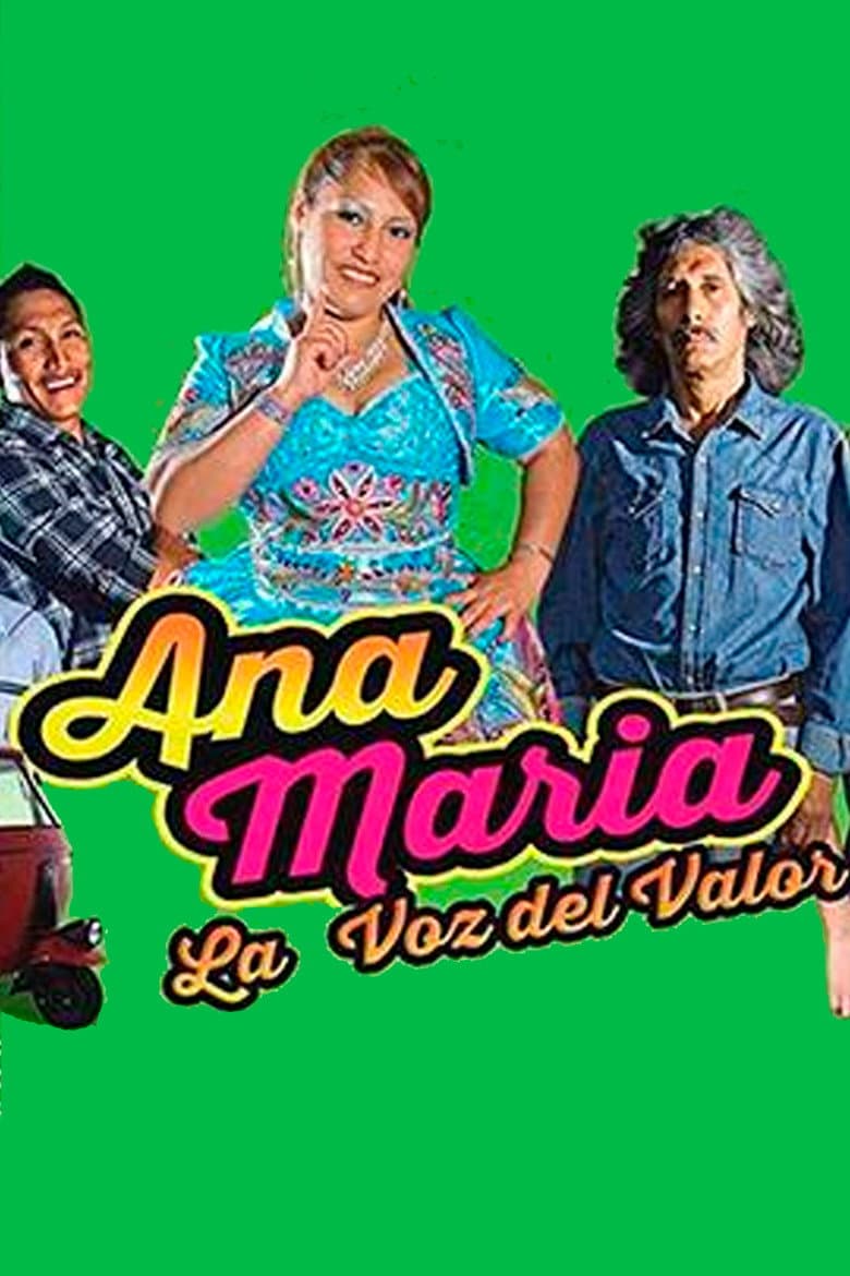 Ana María, la voz del valor poster