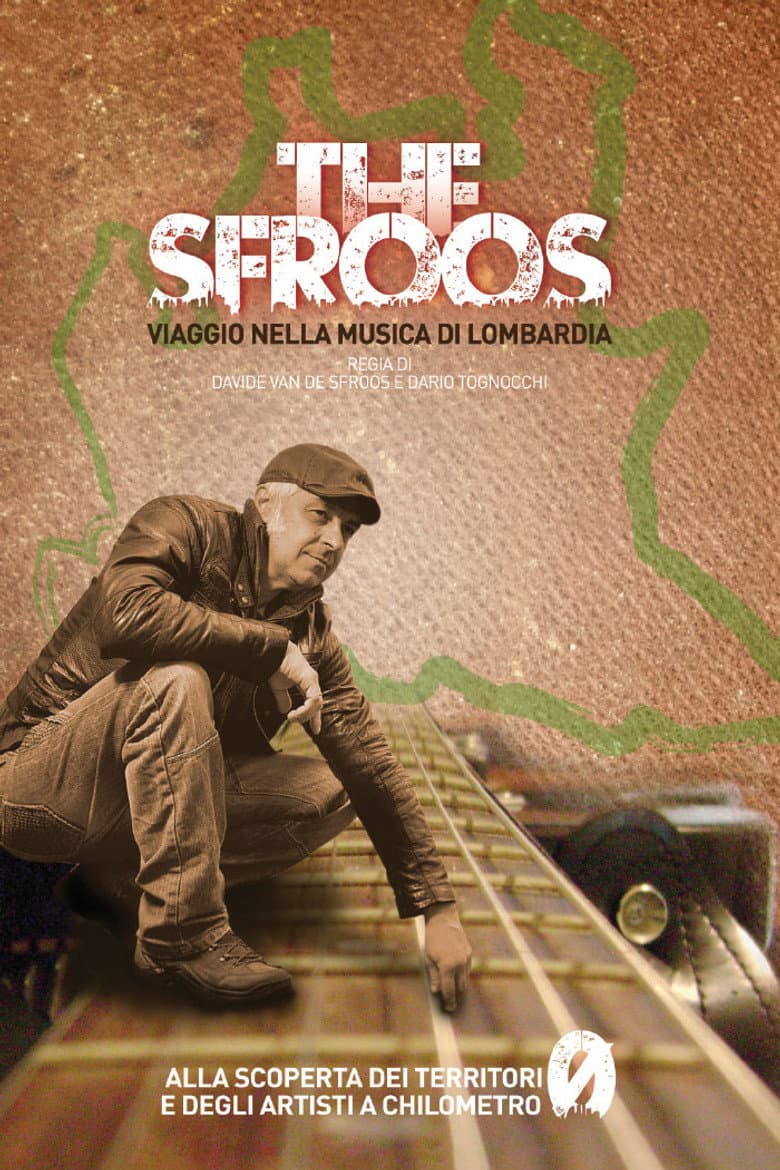 The Sfroos - Viaggio nella musica di Lombardia poster