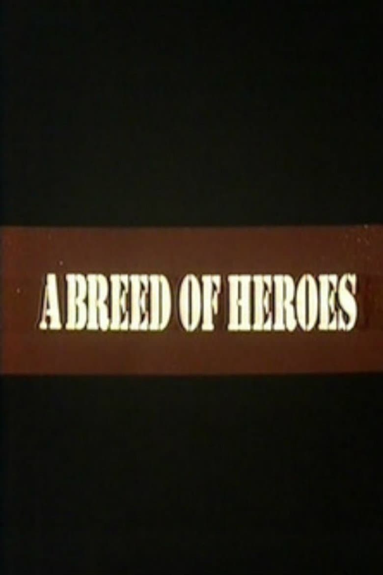 A Breed of Heroes poster