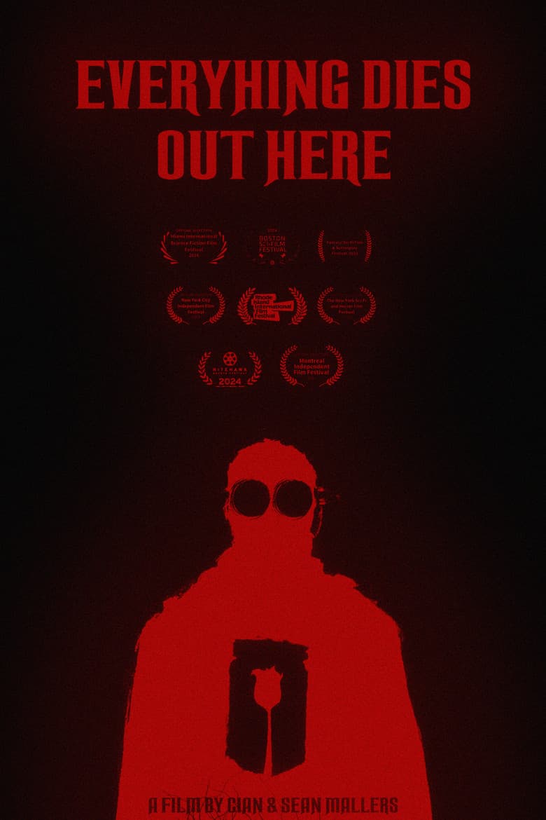 Everything Dies Out Here poster