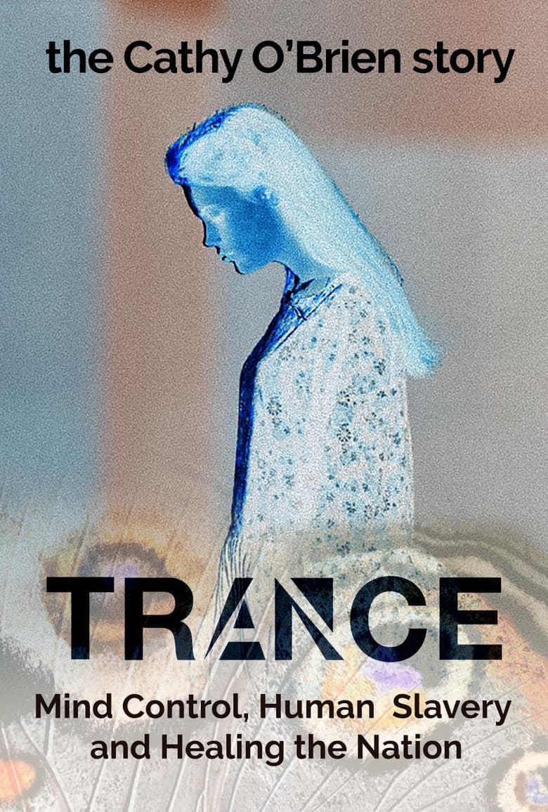 Trance - The Cathy O'Brien Story poster
