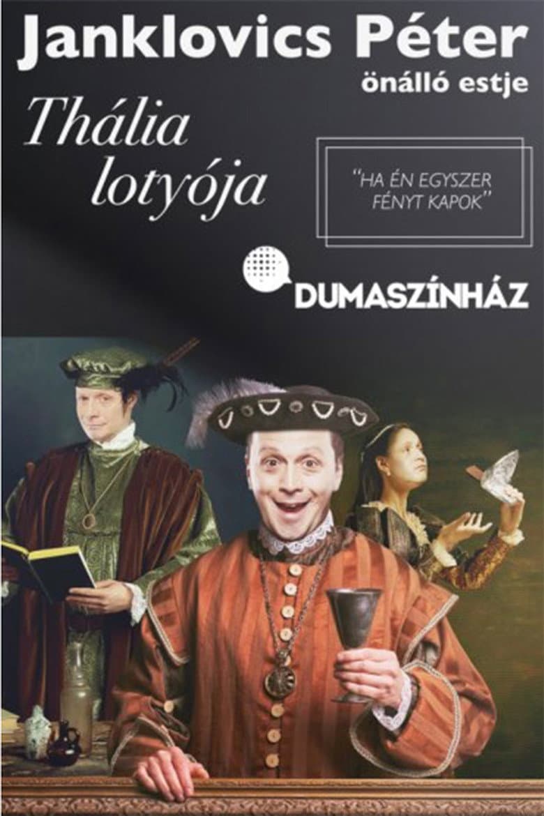Dumaszínház: Thália Lotyója - Janklovics Péter önálló estje poster