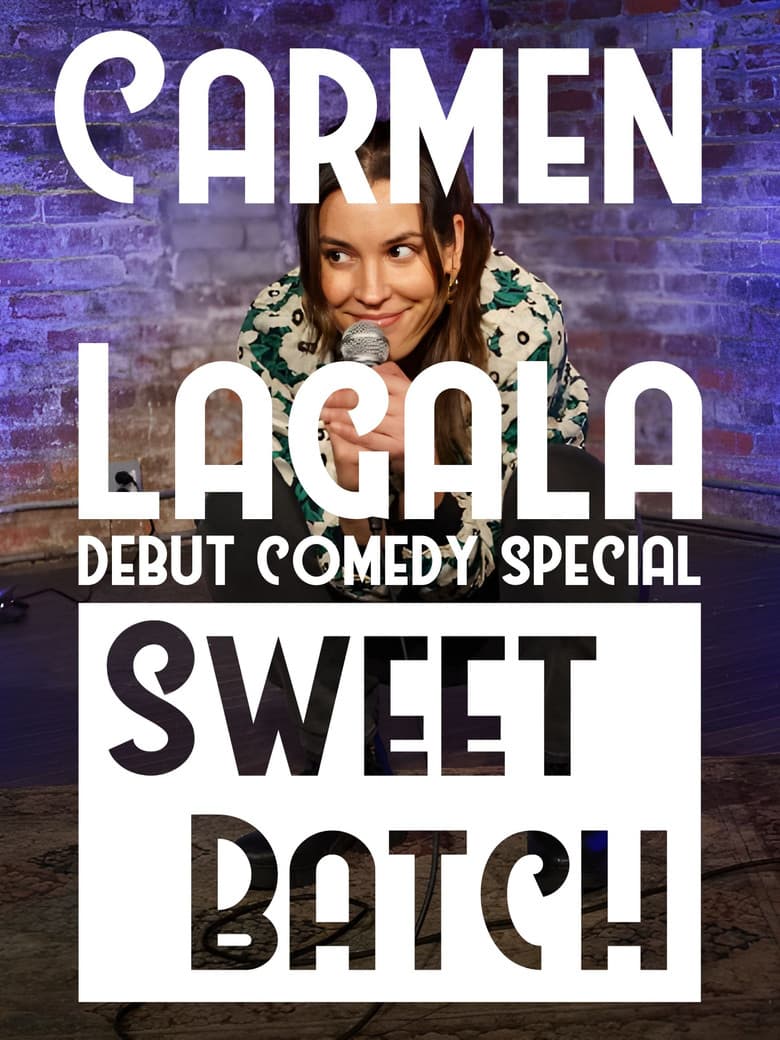 Carmen Lagala: Sweet Batch poster