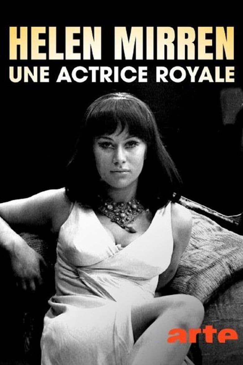 Helen Mirren - Queen of Actresses poster