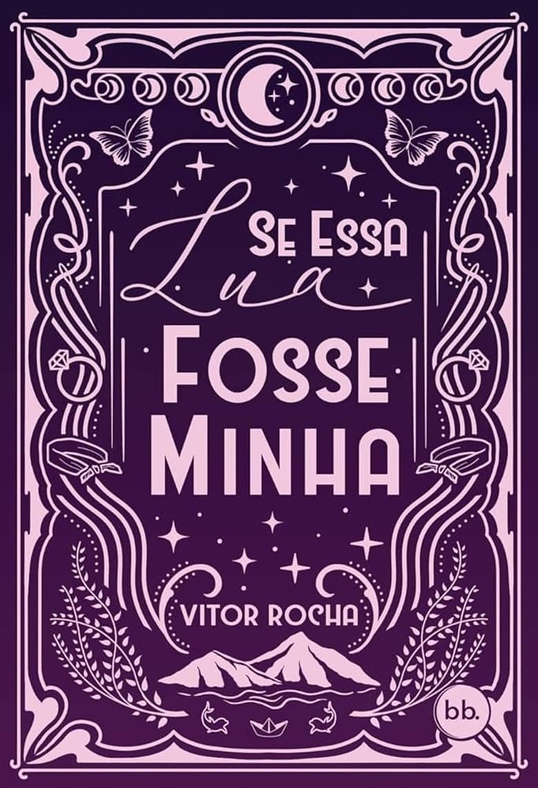 Se Essa Lua Fosse Minha poster