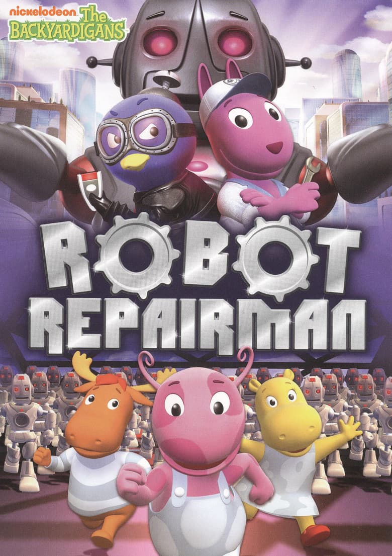 The Backyardigans: Robot Repairman poster