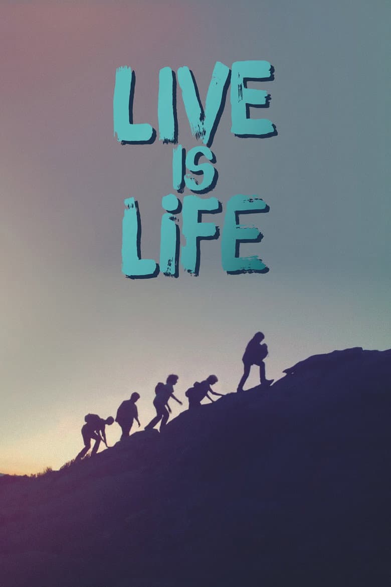 Live Is Life poster