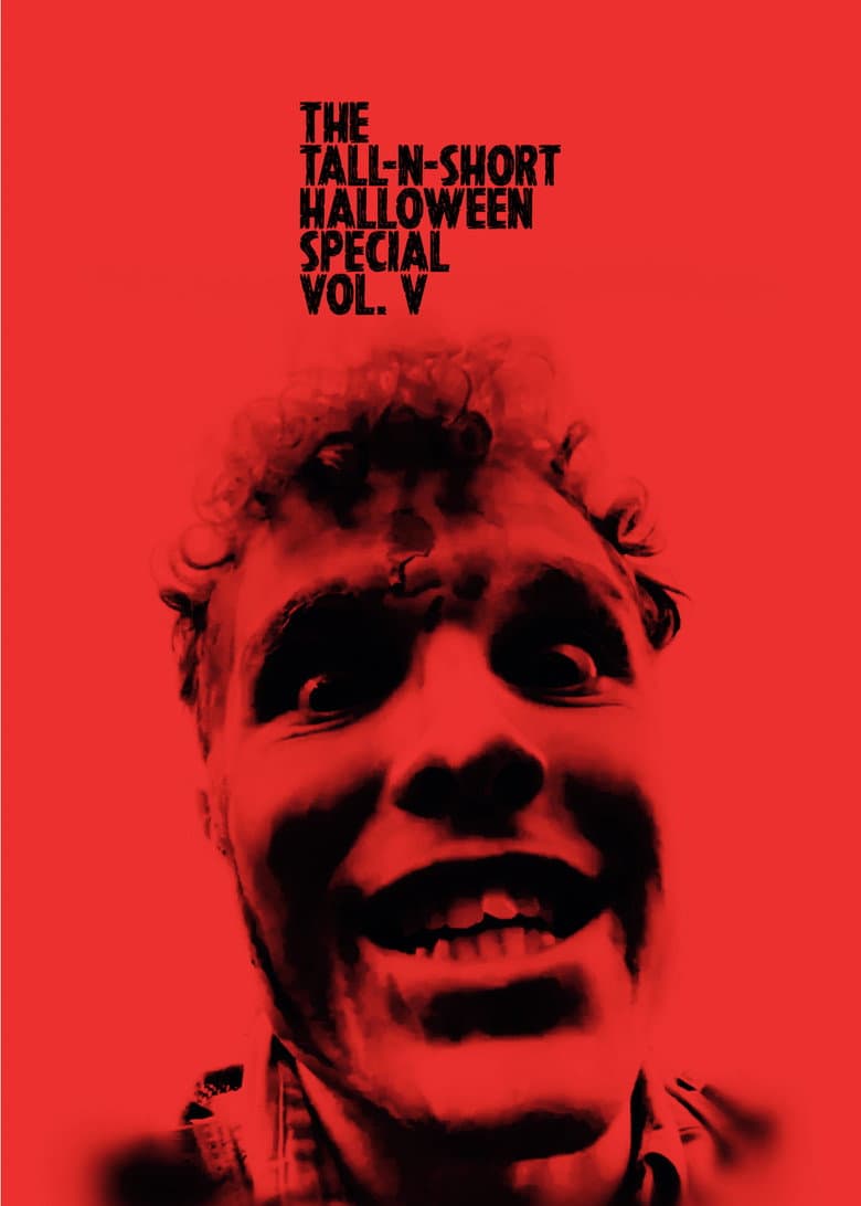 The Tall-N-Short Halloween Special - Vol. V poster
