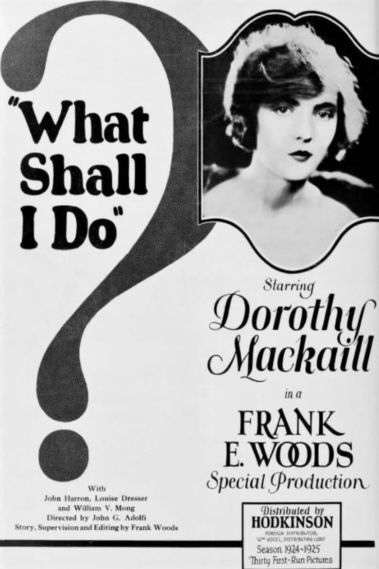 What Shall I Do? poster