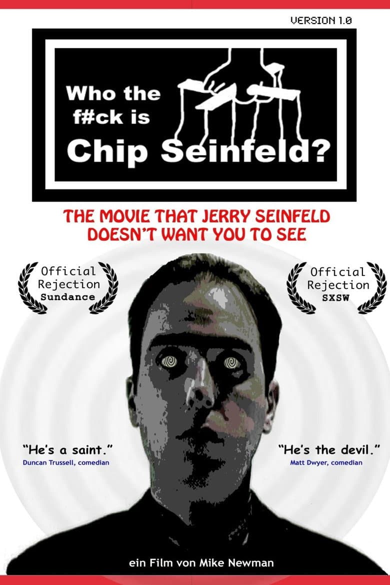 Who the F#ck Is Chip Seinfeld? poster