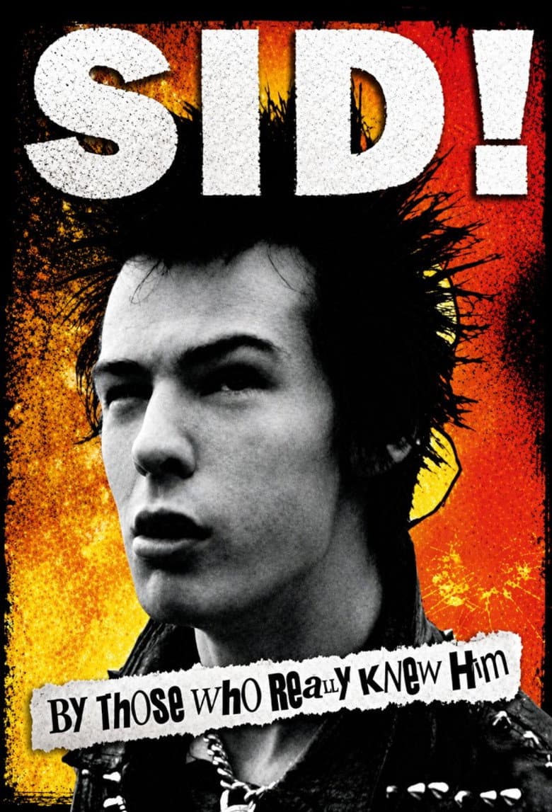 Sid! By Those Who Really Knew Him poster