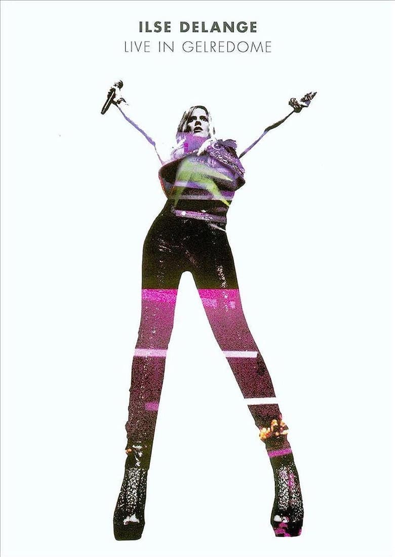 Ilse DeLange: Live in Gelredome poster