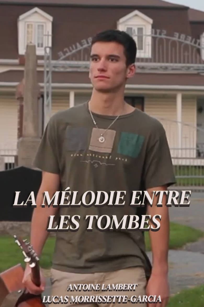 La mélodie entre les tombes poster