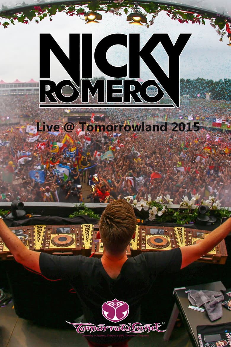 Nicky Romero - Live at Tomorrowland 2015 poster