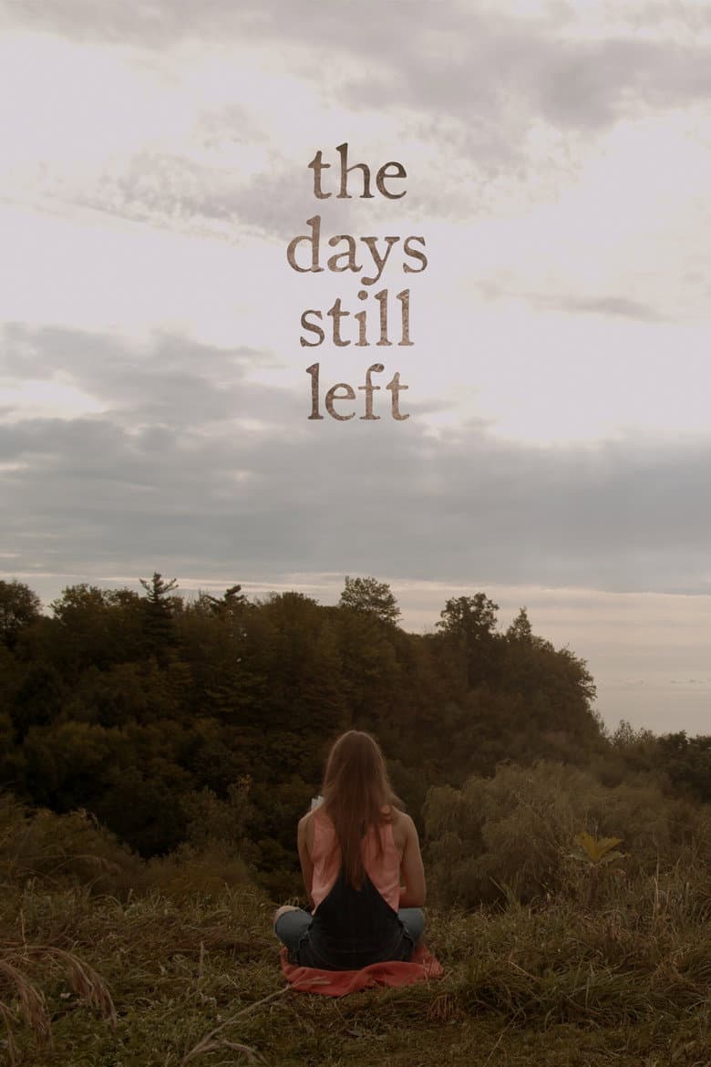 The Days Still Left poster