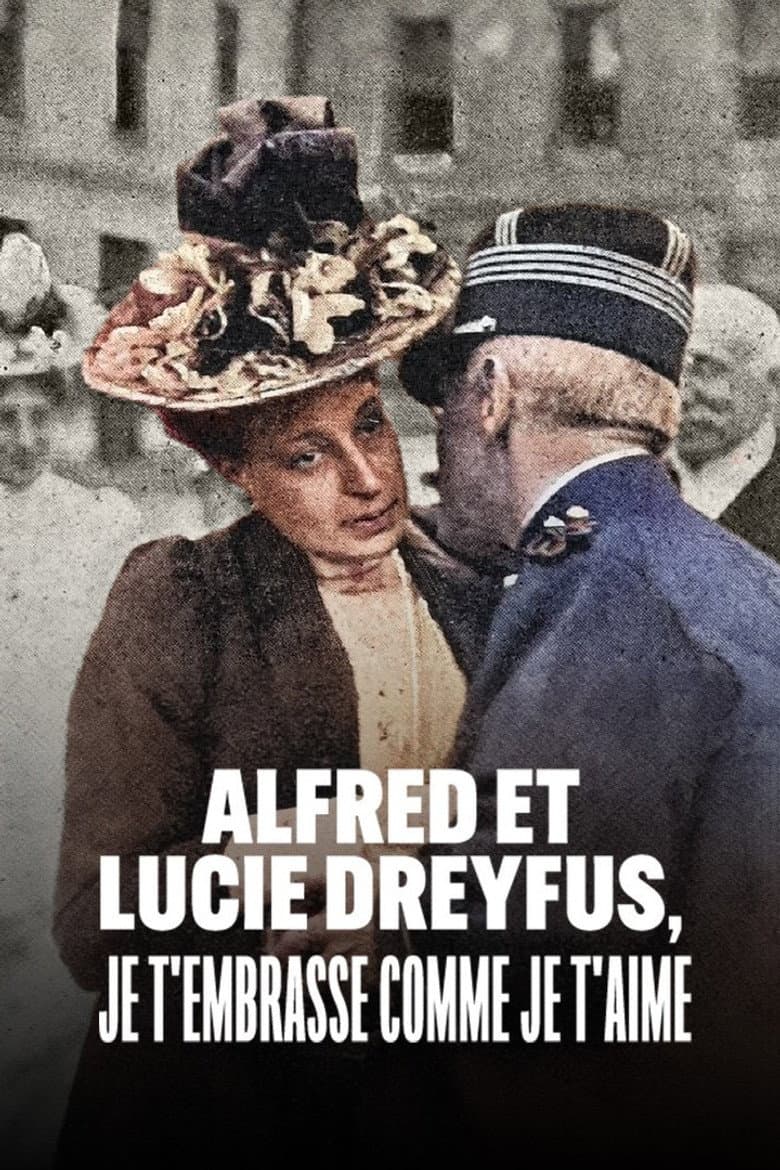Alfred and Lucie Dreyfus, with Kiss as Deep as My Love poster
