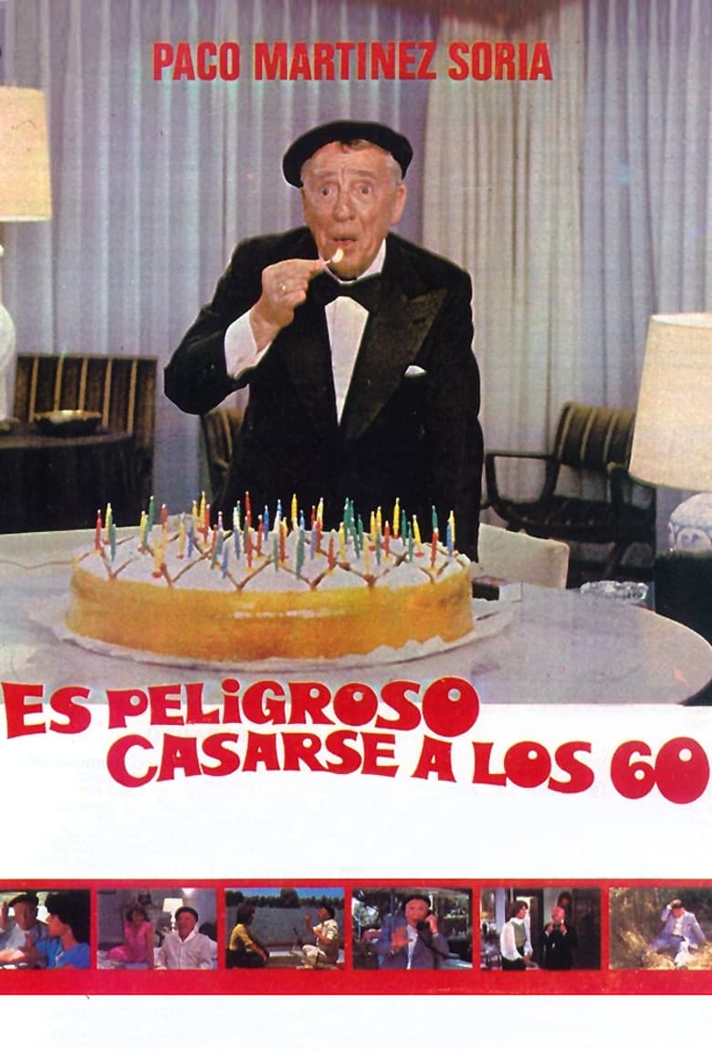 Es peligroso casarse a los 60 poster