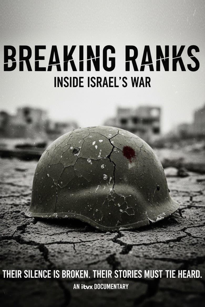 Breaking Ranks: Inside Israel's War poster