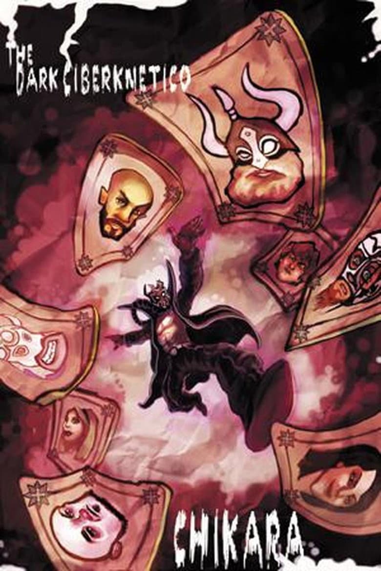 CHIKARA The Dark Ciberknetico poster