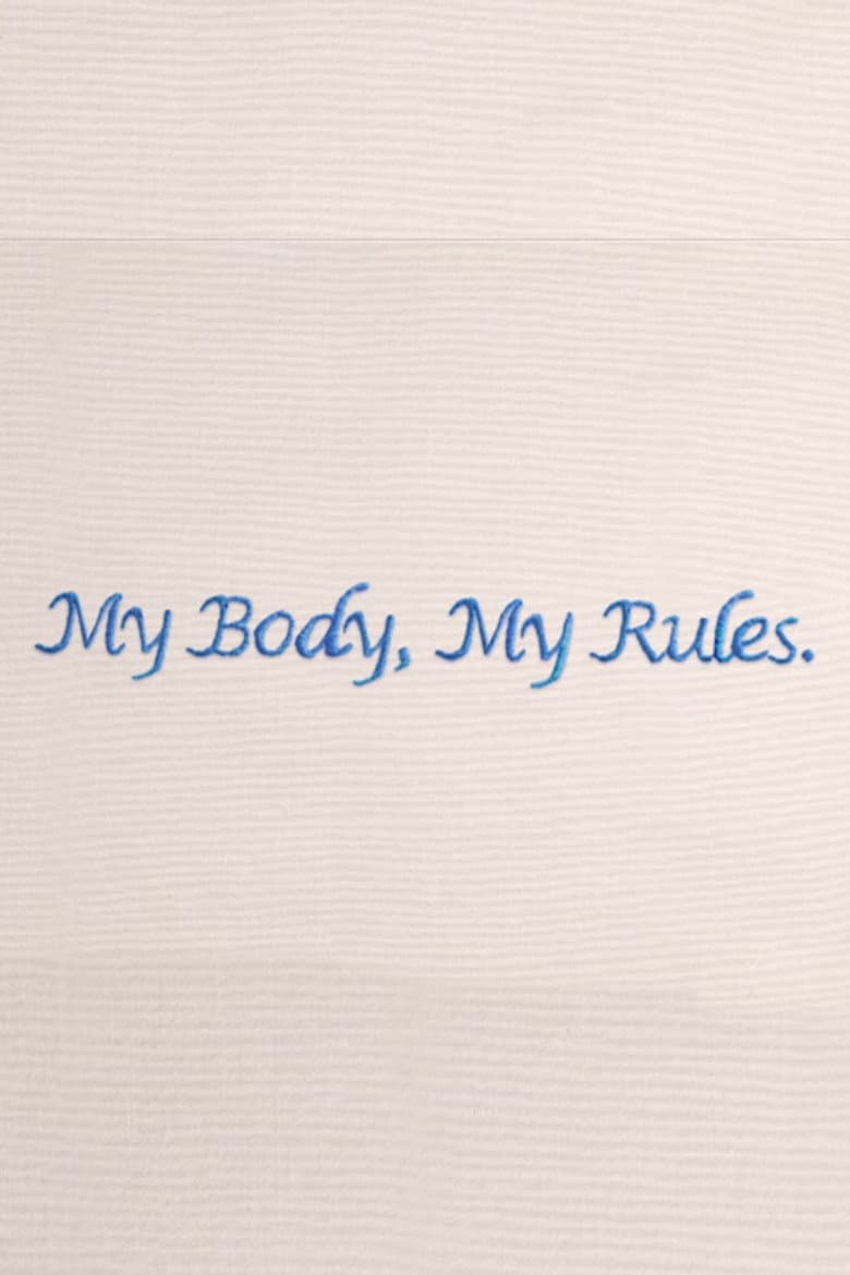 My Body My Rules poster