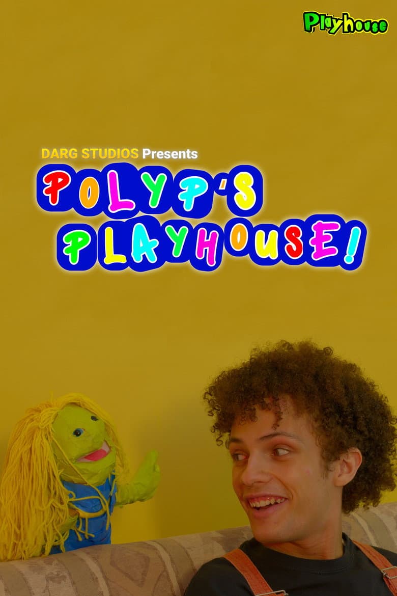 Polyp's Playhouse poster