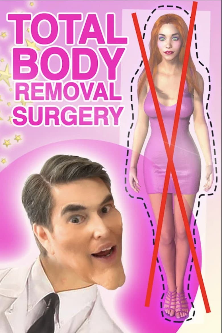 Total Body Removal Surgery poster
