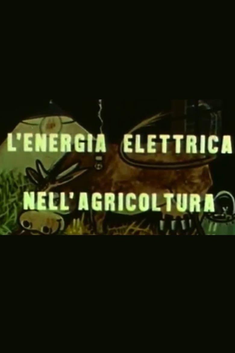 L'energia elettrica nell'agricoltura poster