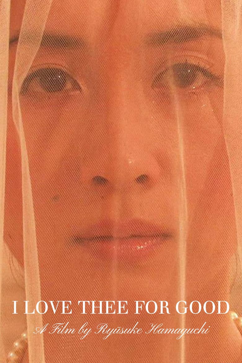 I Love Thee for Good poster