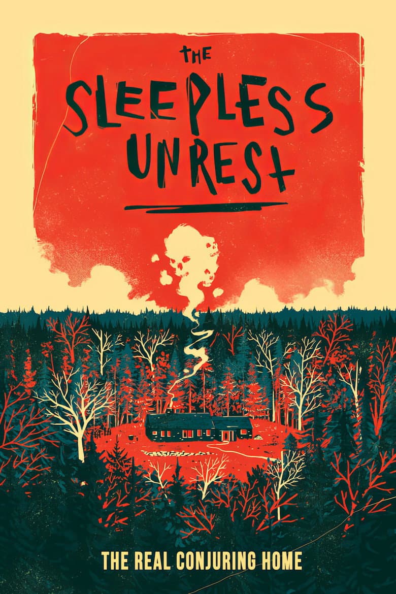 The Sleepless Unrest: The Real Conjuring Home poster