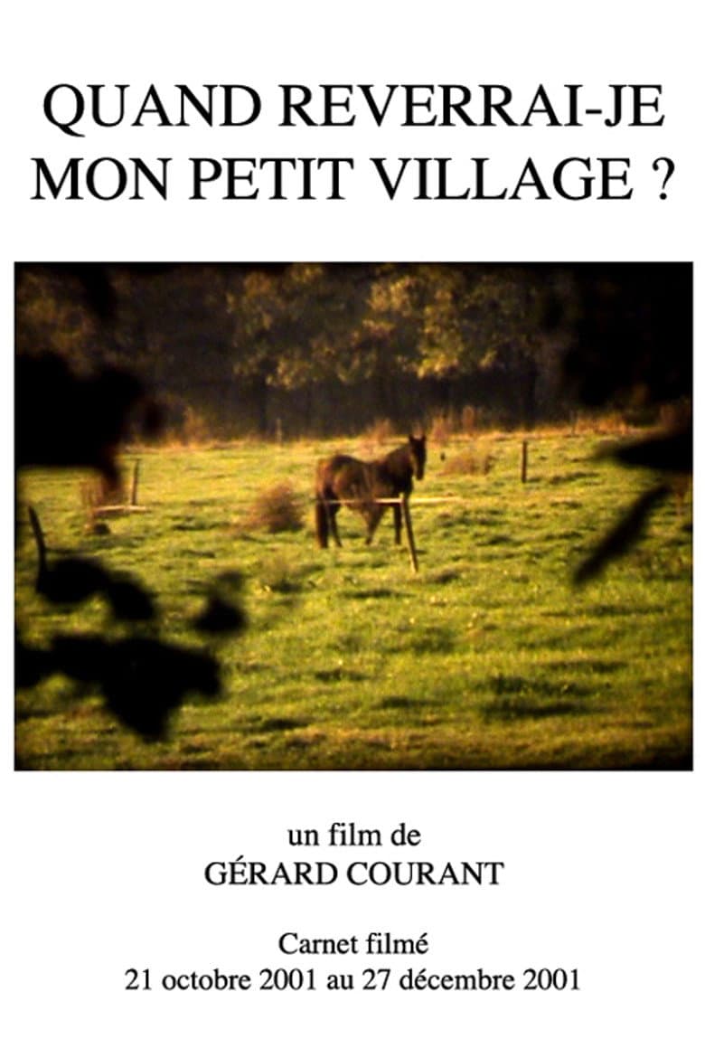 Quand reverrai-je mon petit village ? poster