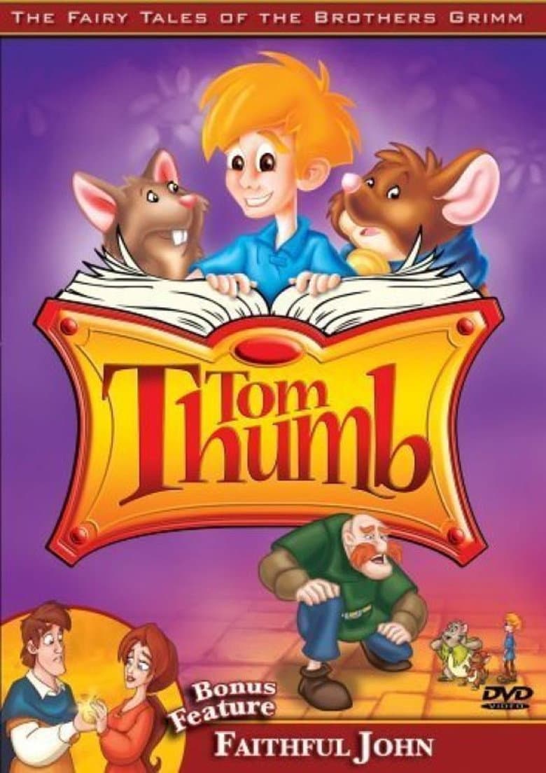 The Fairy Tales of the Brothers Grimm: Tom Thumb / Faithful John poster