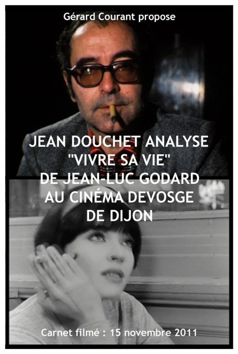 Jean Douchet analyse « Vivre sa vie » de Jean-Luc Godard au cinéma Devosge de Dijon poster