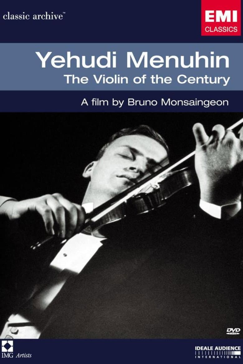 Yehudi Menuhin: The Violin of the Century poster