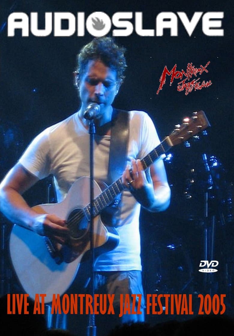 Audioslave: Live at Montreux Jazz Festival poster