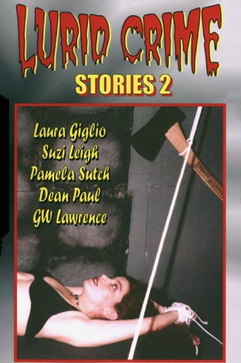 Lurid Crime Stories 2 poster